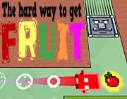 The Hard Way To Get Frui...